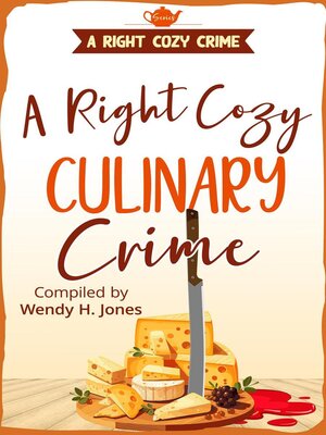 cover image of A Right Cozy Culinary Crime